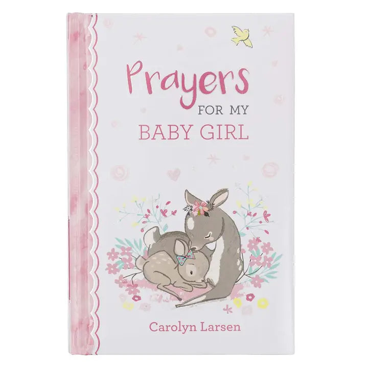 Chirstian Art Gifts - Kid Book - Prayers For My Baby Girl - Padded Hardcover