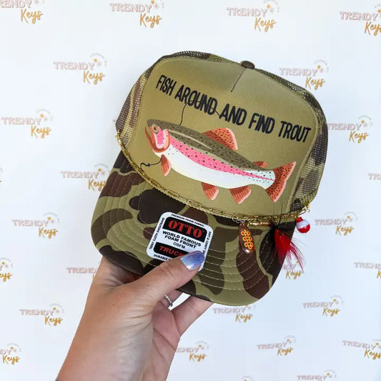 TrendyKeys - Fish Around and Find Trout Hat